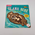 Indestructible Book - Te Amo, Bebe