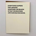 Everything Happens For A Reason Card - The Regal Find
