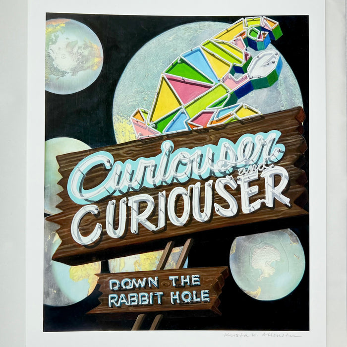 Curiouser and Curiouser Print