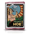 Filthy Hoe Soap: Large - The Regal Find