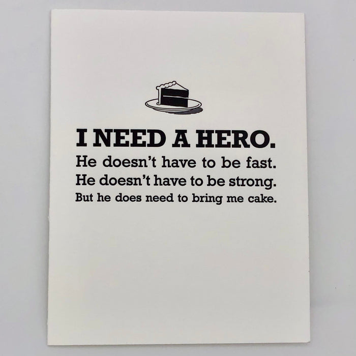 I Need A Cake Hero Greeting Card - The Regal Find