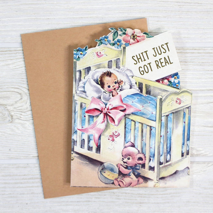 Shit Just Got Real - Sarcastic Baby Shower Card - The Regal Find