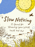 Slow Noticing - The Regal Find